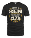 SEN NT1-K008 Cross A/An NAME, You Deal With the Whole Clan | Personalized Vintage T-Shirt