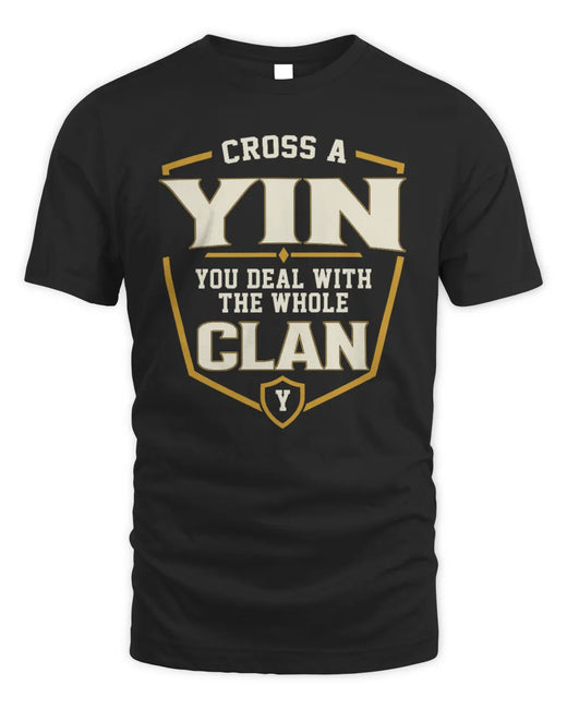 YIN NT1-K008 Cross A/An NAME, You Deal With the Whole Clan | Personalized Vintage T-Shirt