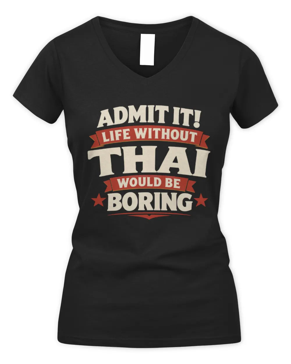 THAI P4 KT003 Personalized Funny Quote Apparel “Life Without NAME Would Be Boring” - Women's V-Neck T-Shirt - Black