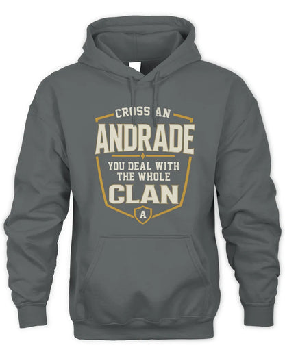 ANDRADE NT1-K008 Cross A/An NAME, You Deal With the Whole Clan | Personalized Vintage T-Shirt - Unisex Hoodie - Charcoal