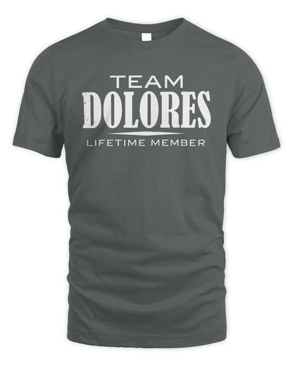 DOLORES BL62-K4-128 - Personalized “Team NAME Lifetime Member” - Unisex Standard T-Shirt - Charcoal