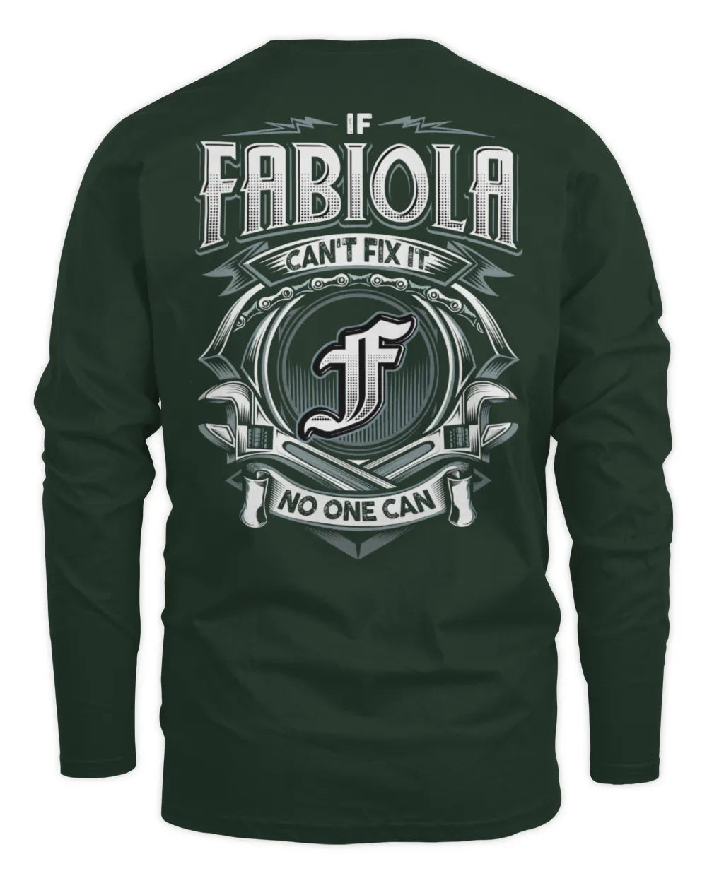 FABIOLA AP81-K4-626 - Personalized Ahmed Quote Apparel “If Ahmed Can't Fix It, No One Can” - Men's Long Sleeved T-Shirt - Forest Green
