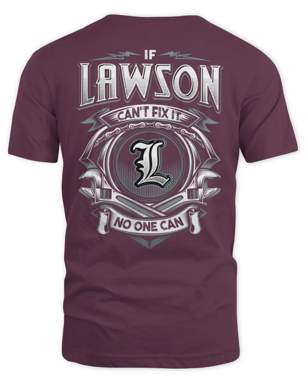 LAWSON AP81-K4-626 - Personalized Ahmed Quote Apparel “If Ahmed Can't Fix It, No One Can” - Unisex Standard T-Shirt - Maroon