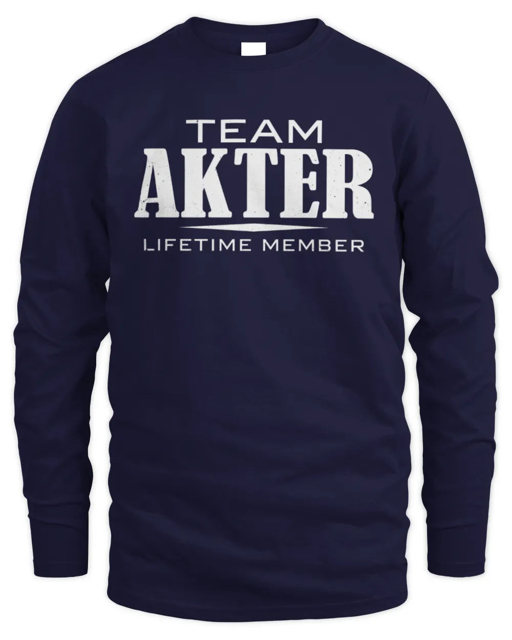AKTER BL62-K4-128 - Personalized “Team NAME Lifetime Member” - Men's Long Sleeved T-Shirt - Navy
