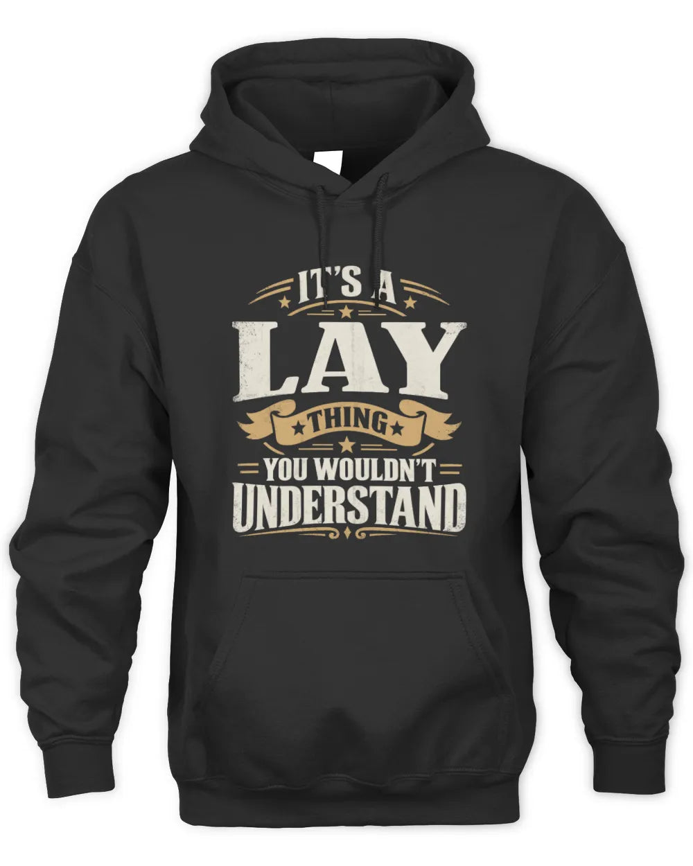 LAY P08 TH51 - Personalized “It’s a/an [NAME] Thing – You Wouldn’t Understand” Shirt - Unisex Hoodie - Black