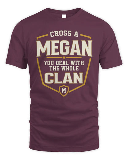 MEGAN NT1-K008 Cross A/An NAME, You Deal With the Whole Clan | Personalized Vintage T-Shirt - Unisex Standard T-Shirt - Maroon