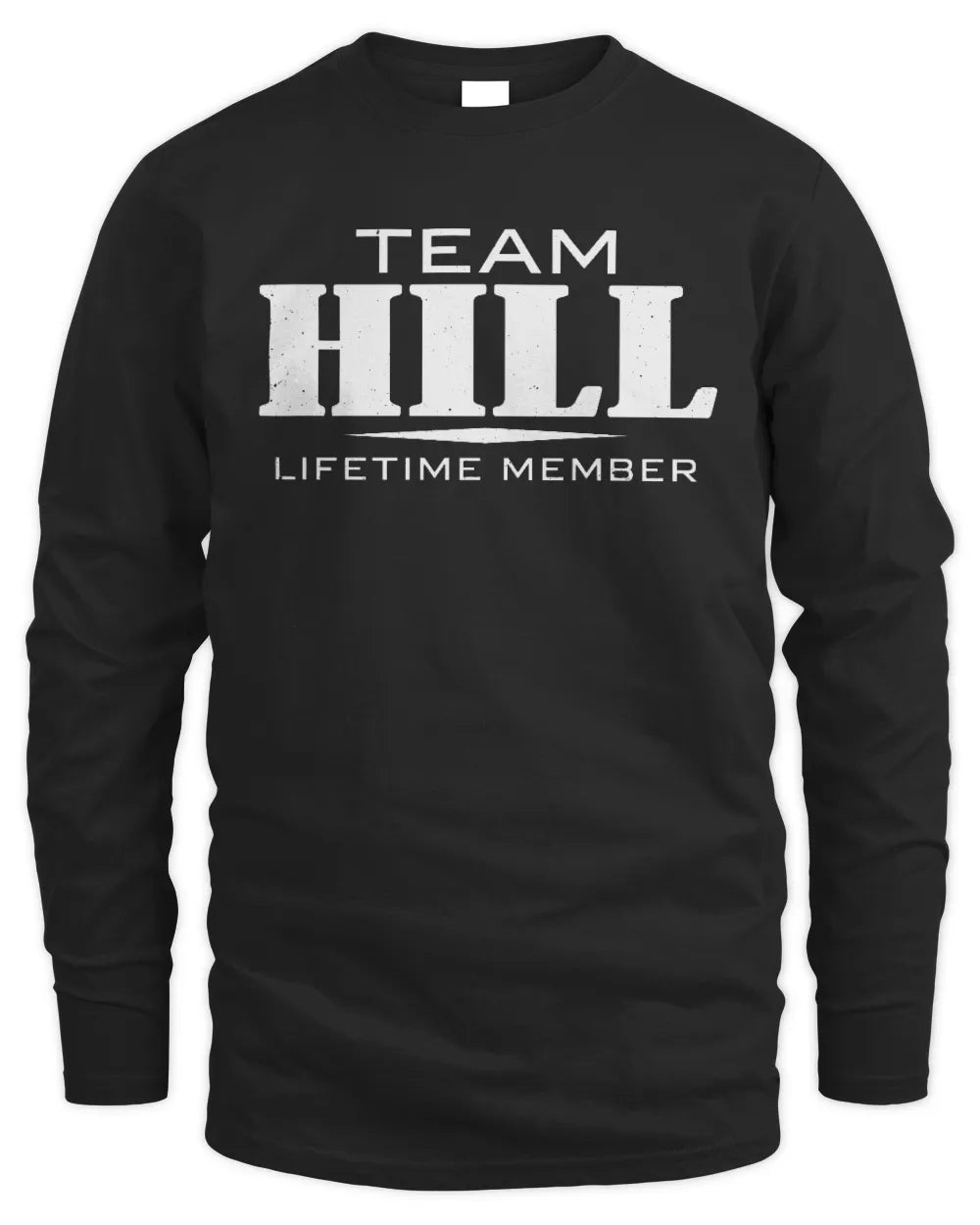 HILL BL62-K4-128 - Personalized “Team NAME Lifetime Member” - Men's Long Sleeved T-Shirt - Black