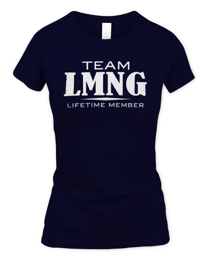 LMNG BL62-K4-128 - Personalized “Team NAME Lifetime Member” - Women's Standard T-Shirt - Navy