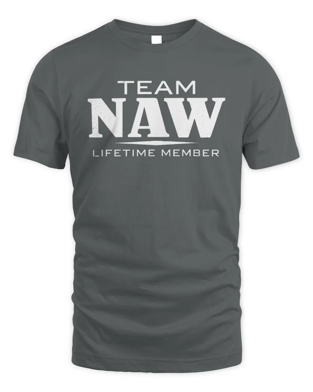 NAW BL62-K4-128 - Personalized “Team NAME Lifetime Member” - Unisex Standard T-Shirt - Charcoal