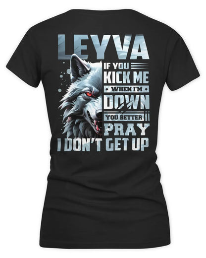 LEYVA AP62-K4-666 - Personalized Fierce Wolf Quote Apparel “If You Kick Me When I’m Down, You Better Pray I Don’t Get Up” - Women's V-Neck T-Shirt - Black