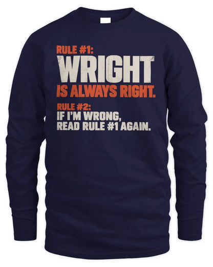 WRIGHT NP1-H006 - Always Right Personalized Name T-Shirt – Funny Custom Name Shirt - Men's Long Sleeved T-Shirt - Navy