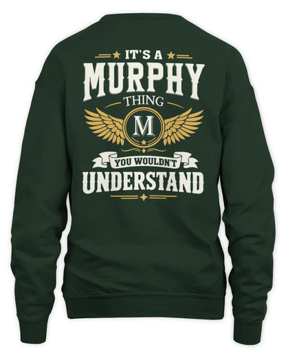 MURPHY KT06-M008 It’s a [NAME] Thing – You Wouldn’t Understand | Personalized Vintage T-Shirt - Unisex Sweatshirt - Forest Green