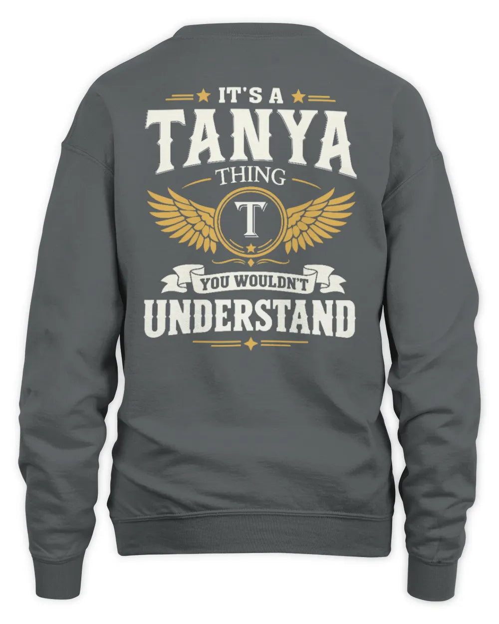 TANYA KT06-M008 It’s a [NAME] Thing – You Wouldn’t Understand | Personalized Vintage T-Shirt - Unisex Sweatshirt - Charcoal