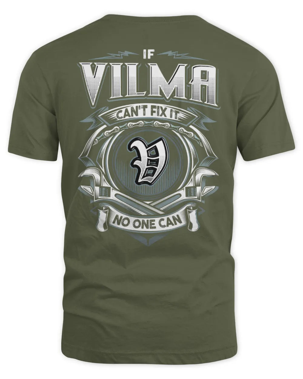 VILMA AP81-K4-626 - Personalized Ahmed Quote Apparel “If Ahmed Can't Fix It, No One Can” - Unisex Standard T-Shirt - Military Green