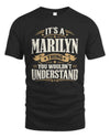 MARILYN P08 TH51 - Personalized “It’s a/an [NAME] Thing – You Wouldn’t Understand” Shirt