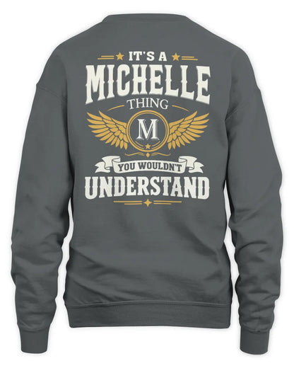 MICHELLE KT06-M008 It’s a [NAME] Thing – You Wouldn’t Understand | Personalized Vintage T-Shirt - Unisex Sweatshirt - Charcoal