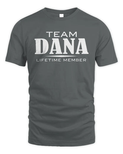 DANA BL62-K4-128 - Personalized “Team NAME Lifetime Member” - Unisex Standard T-Shirt - Charcoal