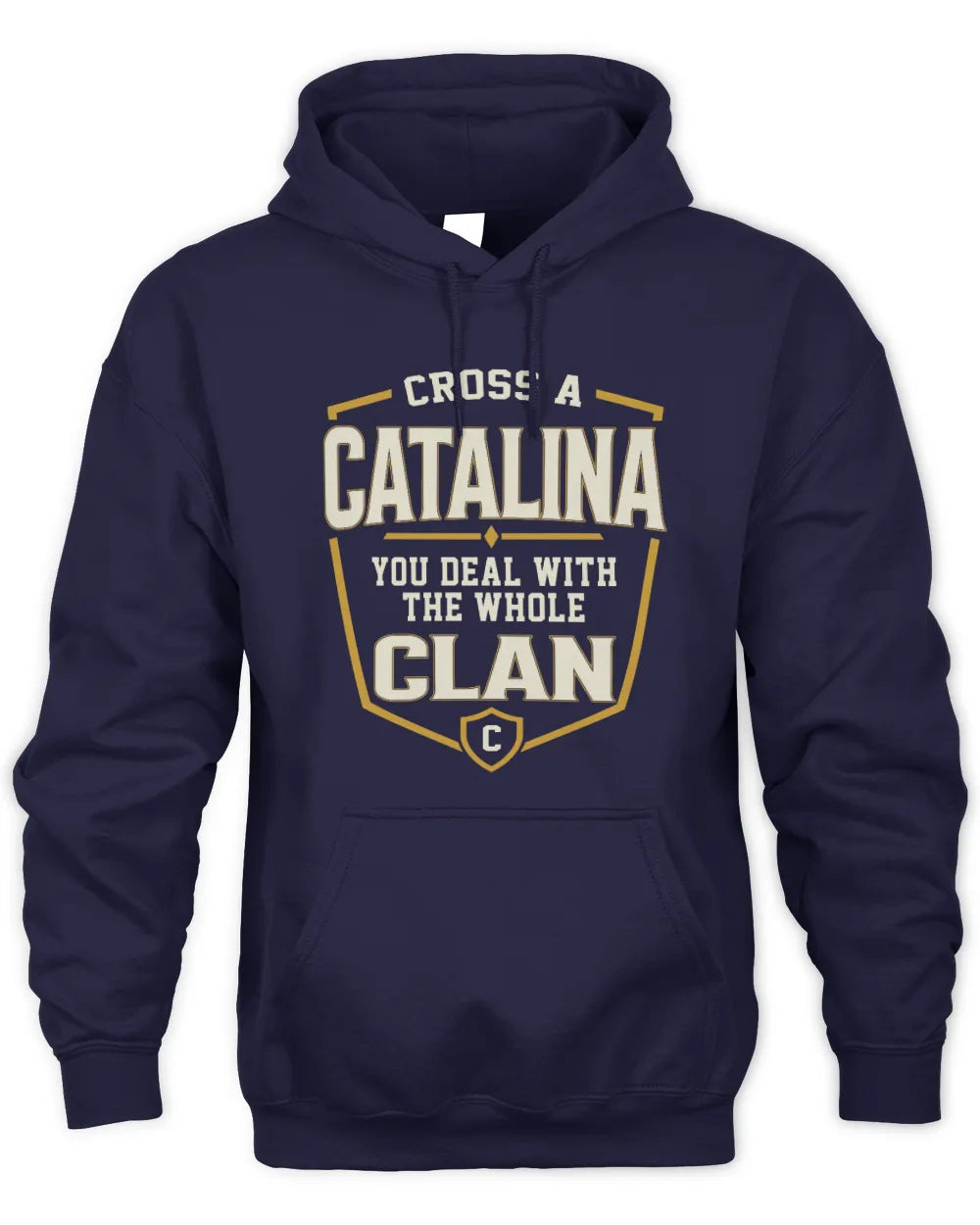 CATALINA NT1-K008 Cross A/An NAME, You Deal With the Whole Clan | Personalized Vintage T-Shirt - Unisex Hoodie - Navy