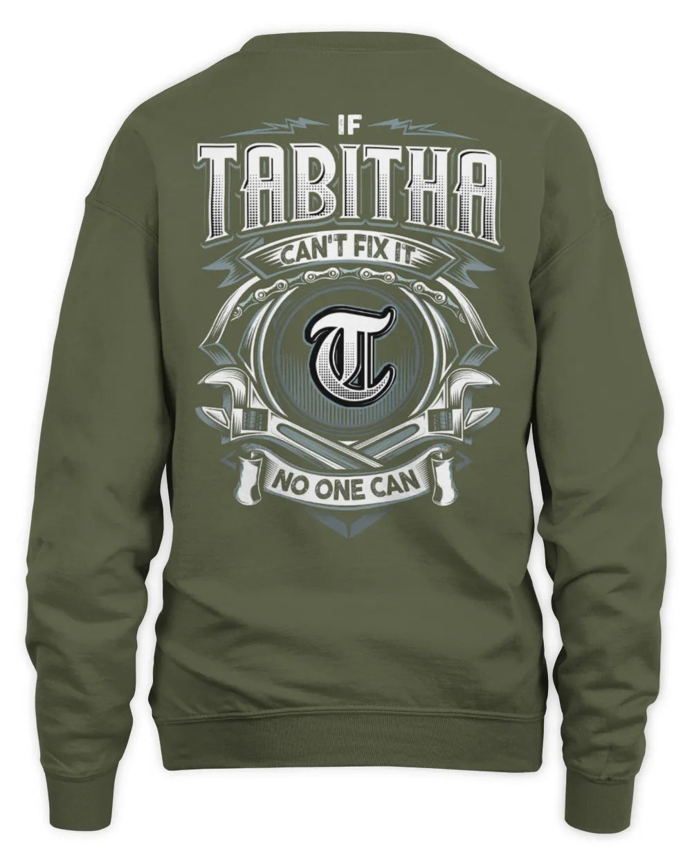 TABITHA AP81-K4-626 - Personalized Ahmed Quote Apparel “If Ahmed Can't Fix It, No One Can” - Unisex Sweatshirt - Military Green