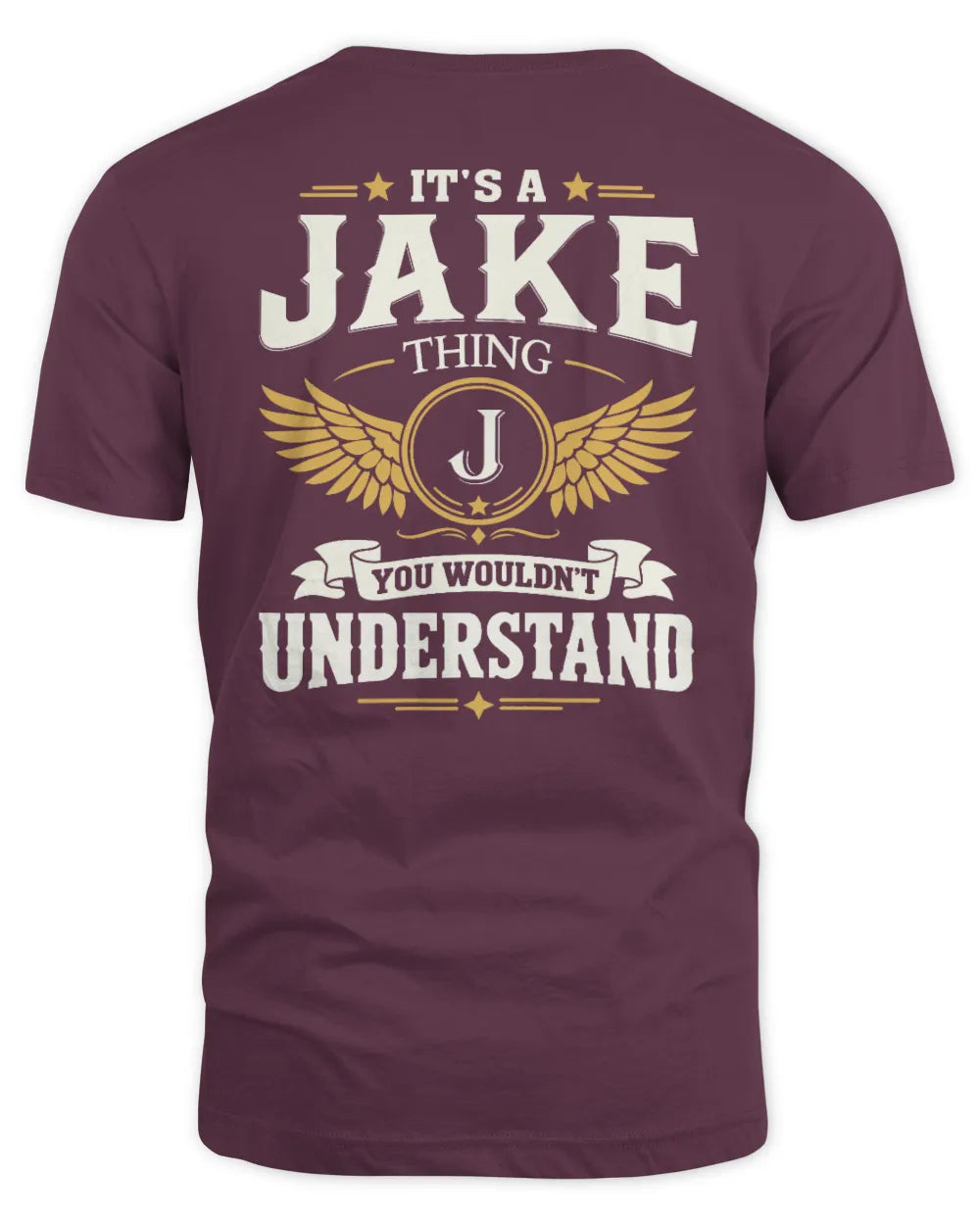 JAKE KT06-M008 It’s a [NAME] Thing – You Wouldn’t Understand | Personalized Vintage T-Shirt - Unisex Standard T-Shirt - Maroon