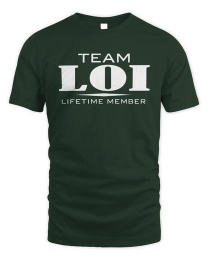 LOI BL62-K4-128 - Personalized “Team NAME Lifetime Member” - Unisex Standard T-Shirt - Forest Green