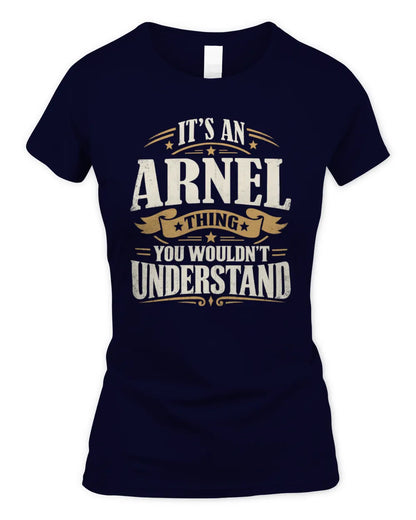 ARNEL P08 TH51 - Personalized “It’s a/an [NAME] Thing – You Wouldn’t Understand” Shirt - Women's Standard T-Shirt - Navy