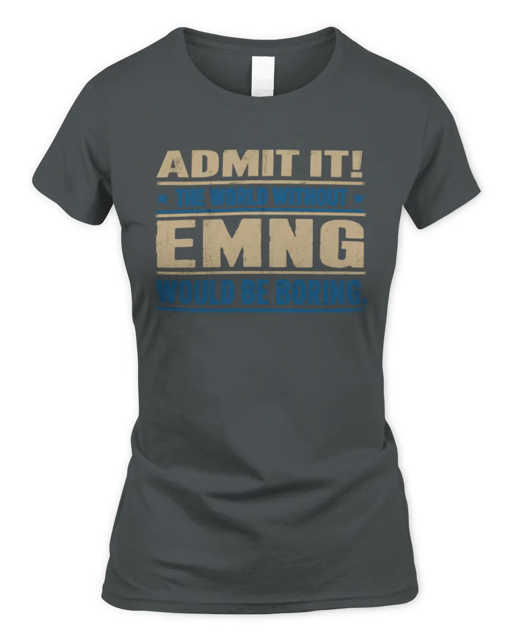 EMNG TP68-K2-968 – Personalized Funny Quote Apparel “The World Without NAME Would Be Boring” - Women's Standard T-Shirt - Charcoal