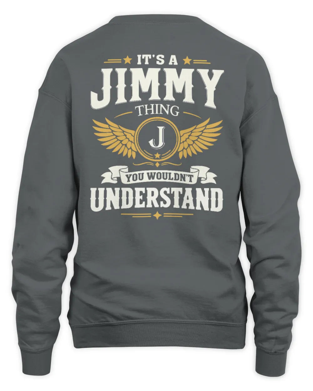 JIMMY KT06-M008 It’s a [NAME] Thing – You Wouldn’t Understand | Personalized Vintage T-Shirt - Unisex Sweatshirt - Charcoal