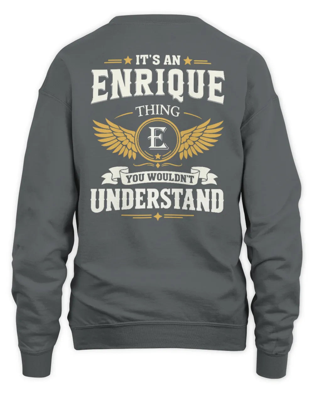 ENRIQUE KT06-M008 It’s a [NAME] Thing – You Wouldn’t Understand | Personalized Vintage T-Shirt - Unisex Sweatshirt - Charcoal