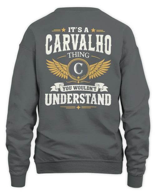 CARVALHO KT06-M008 It’s a [NAME] Thing – You Wouldn’t Understand | Personalized Vintage T-Shirt - Unisex Sweatshirt - Charcoal