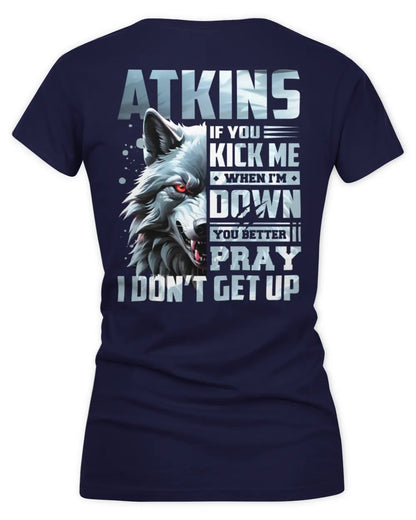 ATKINS AP62-K4-666 - Personalized Fierce Wolf Quote Apparel “If You Kick Me When I’m Down, You Better Pray I Don’t Get Up” - Women's V-Neck T-Shirt - Navy