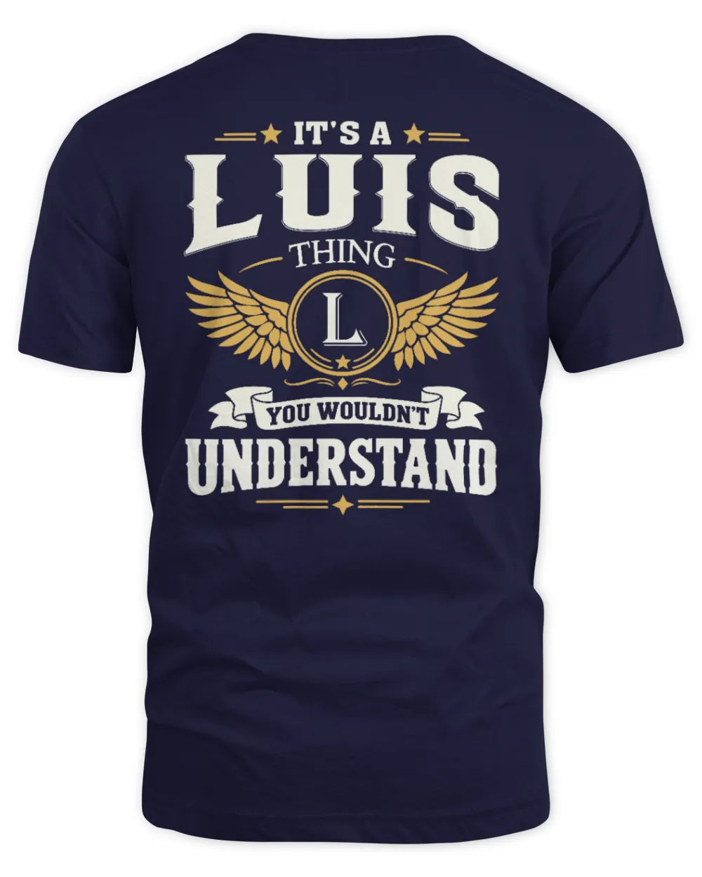 LUIS KT06-M008 It’s a [NAME] Thing – You Wouldn’t Understand | Personalized Vintage T-Shirt - Unisex Standard T-Shirt - Navy