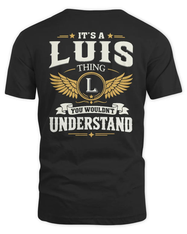 LUIS KT06-M008 It’s a [NAME] Thing – You Wouldn’t Understand | Personalized Vintage T-Shirt
