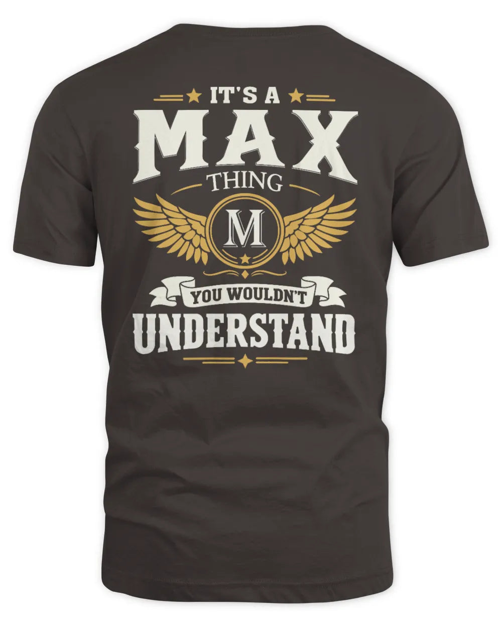 MAX KT06-M008 It’s a [NAME] Thing – You Wouldn’t Understand | Personalized Vintage T-Shirt - Unisex Standard T-Shirt - Dark Chocolate