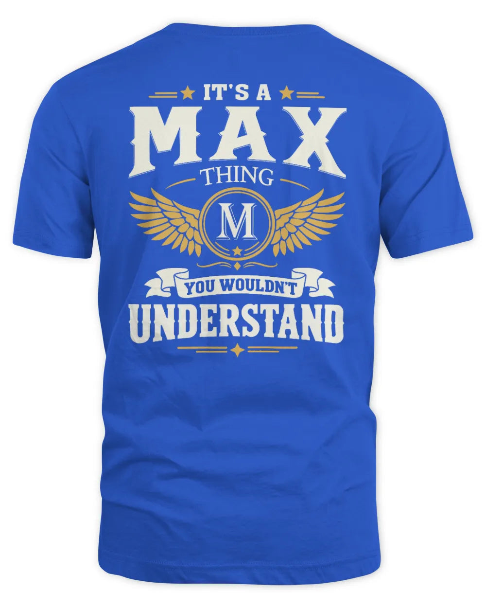 MAX KT06-M008 It’s a [NAME] Thing – You Wouldn’t Understand | Personalized Vintage T-Shirt - Unisex Standard T-Shirt - Royal