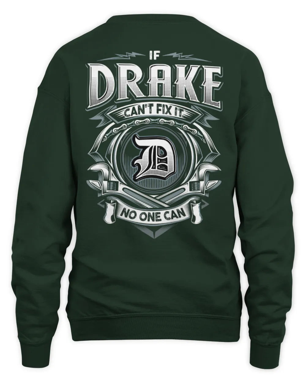 DRAKE AP81-K4-626 - Personalized Ahmed Quote Apparel “If Ahmed Can't Fix It, No One Can” - Unisex Sweatshirt - Forest Green