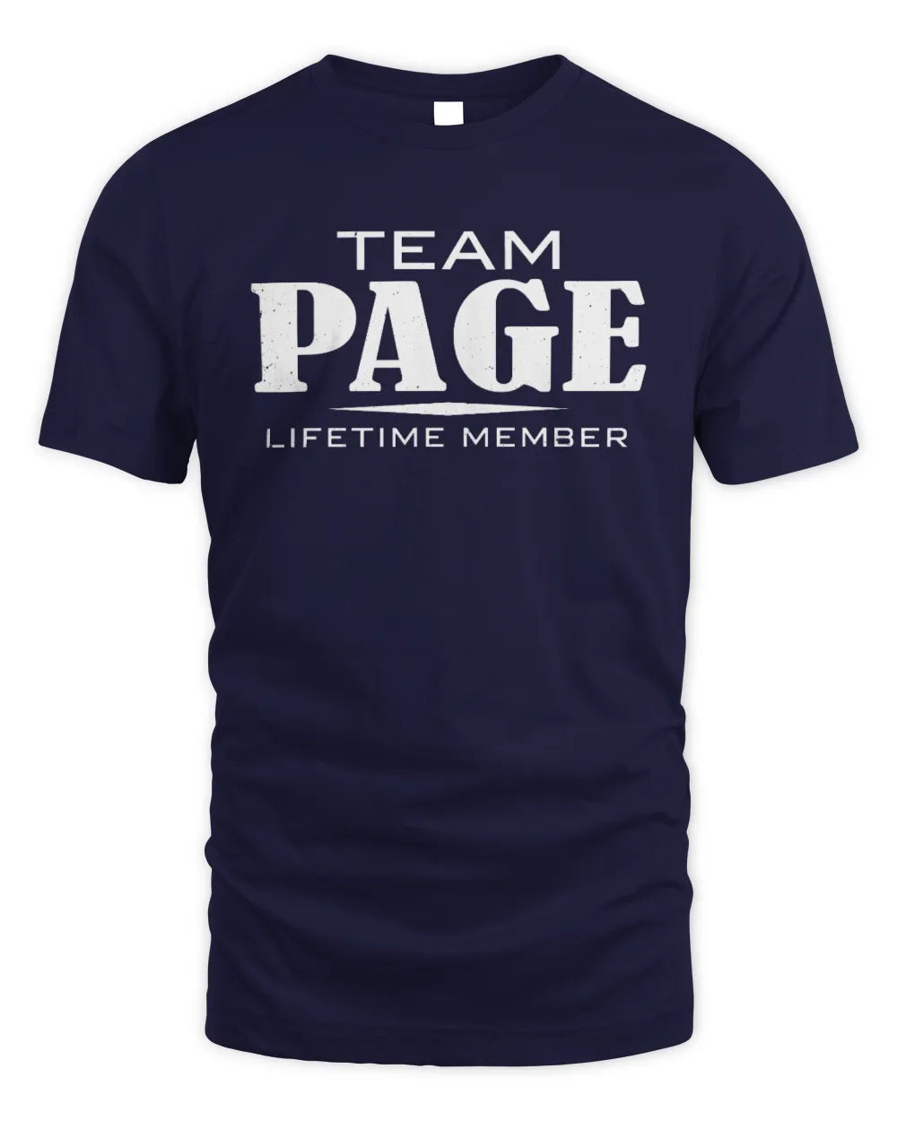 PAGE BL62-K4-128 - Personalized “Team NAME Lifetime Member” - Unisex Standard T-Shirt - Navy