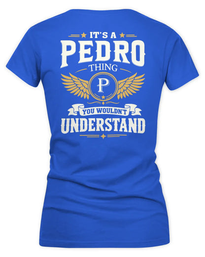 PEDRO KT06-M008 It’s a [NAME] Thing – You Wouldn’t Understand | Personalized Vintage T-Shirt - Women's V-Neck T-Shirt - Royal