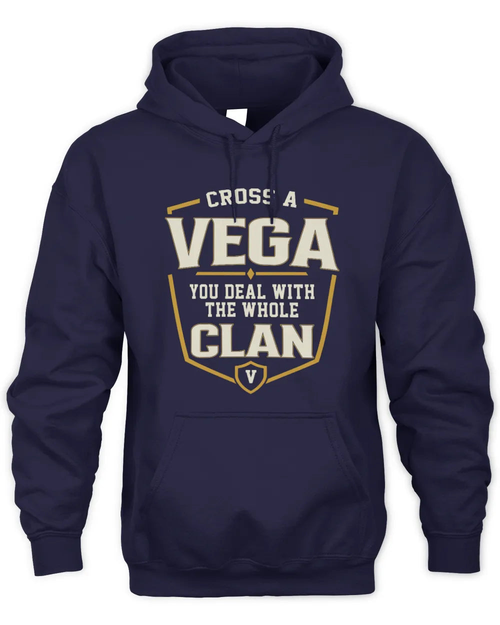 VEGA NT1-K008 Cross A/An NAME, You Deal With the Whole Clan | Personalized Vintage T-Shirt - Unisex Hoodie - Navy