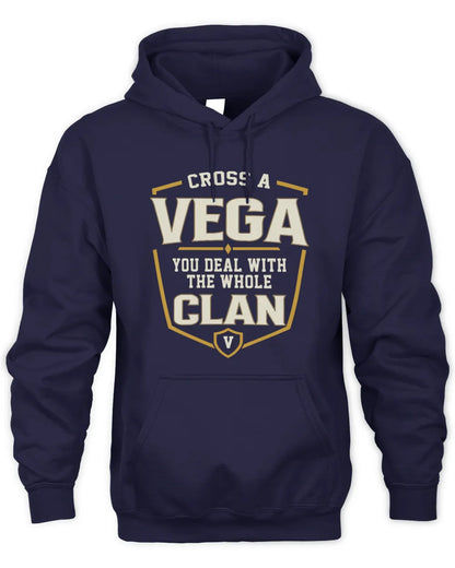 VEGA NT1-K008 Cross A/An NAME, You Deal With the Whole Clan | Personalized Vintage T-Shirt - Unisex Hoodie - Navy