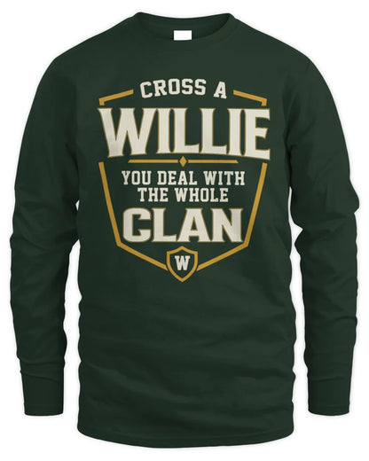 WILLIE NT1-K008 Cross A/An NAME, You Deal With the Whole Clan | Personalized Vintage T-Shirt - Men's Long Sleeved T-Shirt - Forest Green