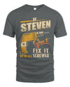 STEVEN TP22-K4-228 - Personalized Handyman T-Shirt “If AARON Can’t Fix It, We’re All Screwed”