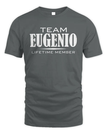 EUGENIO BL62-K4-128 - Personalized “Team NAME Lifetime Member” - Unisex Standard T-Shirt - Charcoal