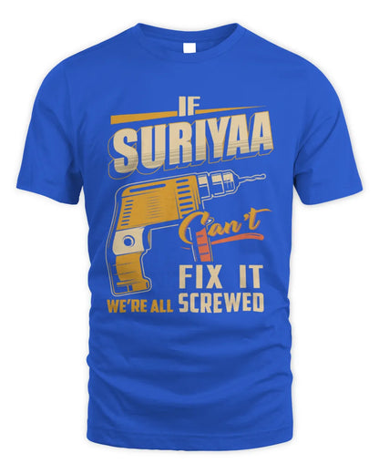 SURIYAA TP22-K4-228 - Personalized Handyman T-Shirt “If AARON Can’t Fix It, We’re All Screwed” - Unisex Standard T-Shirt - Royal