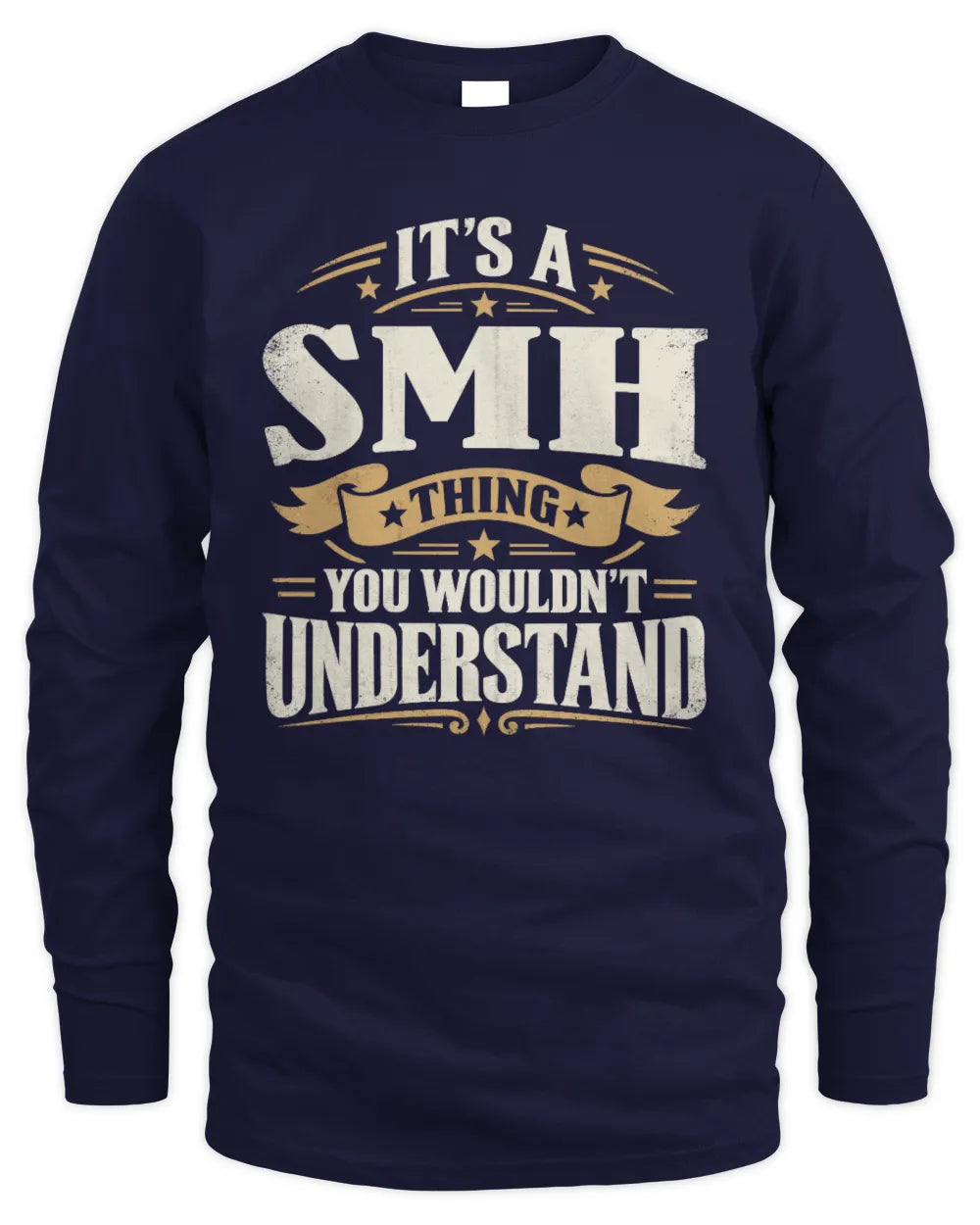 SMH P08 TH51 - Personalized “It’s a/an [NAME] Thing – You Wouldn’t Understand” Shirt - Men's Long Sleeved T-Shirt - Navy