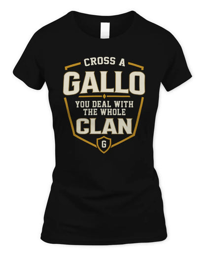 GALLO NT1-K008 Cross A/An NAME, You Deal With the Whole Clan | Personalized Vintage T-Shirt - Women's Standard T-Shirt - Black