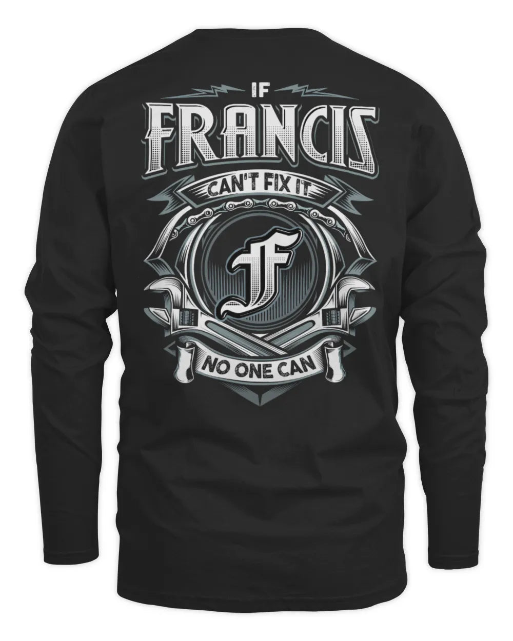 FRANCIS AP81-K4-626 - Personalized Ahmed Quote Apparel “If Ahmed Can't Fix It, No One Can” - Men's Long Sleeved T-Shirt - Black