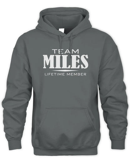 MILES BL62-K4-128 - Personalized “Team NAME Lifetime Member” - Unisex Hoodie - Charcoal