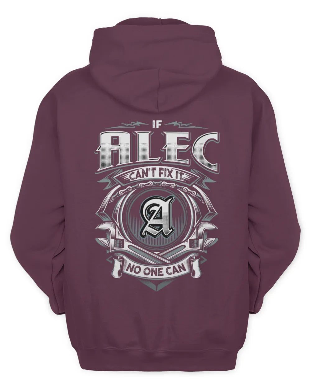 ALEC AP81-K4-626 - Personalized Ahmed Quote Apparel “If Ahmed Can't Fix It, No One Can” - Unisex Hoodie - Maroon