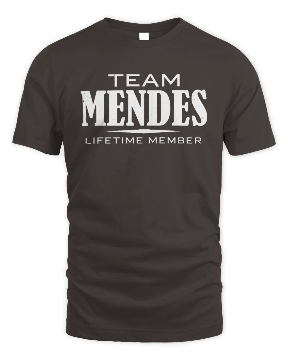 MENDES BL62-K4-128 - Personalized “Team NAME Lifetime Member” - Unisex Standard T-Shirt - Dark Chocolate